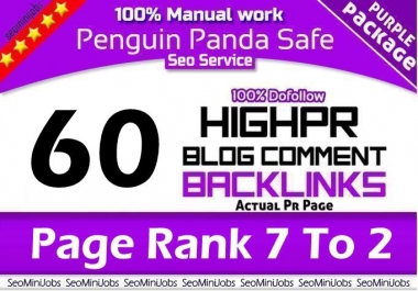 I will create Manual 60 DoFollow Blog Comments backlink Actual PR 7 To 2