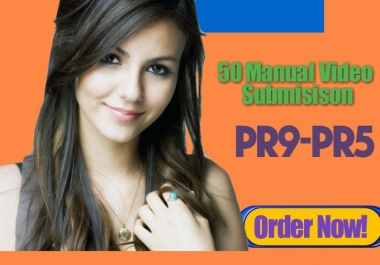 do 50 MANUAL video submission Upto PR9 sites