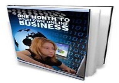 1 Month To Your Own Online Business