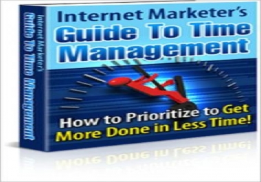 Internet Marketer&rsquo s Guide to Time Management