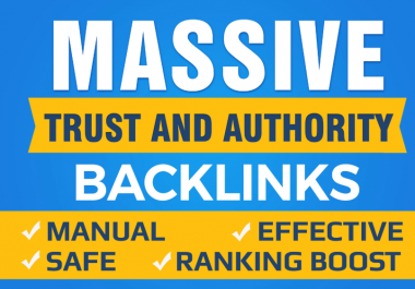Boost Your Google SEO With Manual High Authority Backlinks And Trust Links