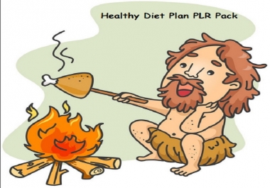 I will provide you a PLR pack about healthy diet plans