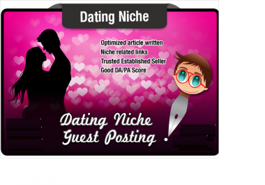 write and Blog Post a DATING niche article with Dofollow Links