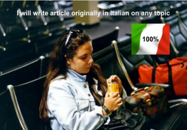 I write article originally in Italian on any topic