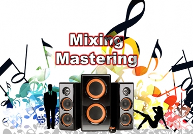 Master,  mix or edit your song or audio