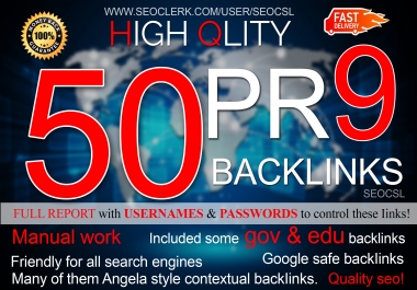 I will create 50 PR9 backlinks,  DOFOLLOW,  Panda and Penguin safe,  quality seo optimised