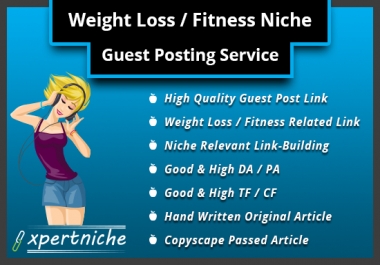 Write and Publish Guest Post at Weight Loss and Fitness Niche Blog