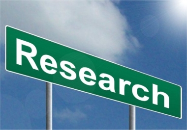 I will do research on any topic and send a detailed research report.