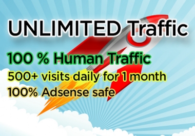 UNLIMITED human traffic to your site for 1 month
