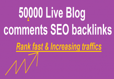 50,000 SEO blog comments backlinks