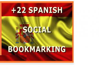 do backlinks SEO with 22 Spanish,  Spain Social Bookmarking Sites and Bonus