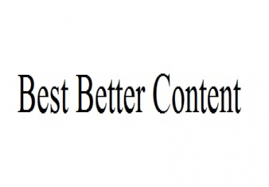 1 2000 word Best Better content on any niche