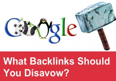 Help to Recover Google Penalty and disavow Bad Links