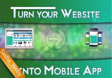 Convert at most 5 websites to ANDROID app APK in 24 hours