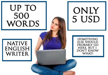 Custom Articles in Perfect English,  Up to 500 Words
