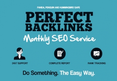 Create Perfect Backlinks,  Monthly SEO Service
