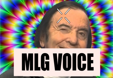 One MLG voice sentence for intros