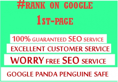 Guaranteed Rank on Google first-page with strong SEO optimization