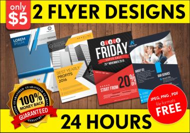 Design 2 Flyer Designs In 24 Hours