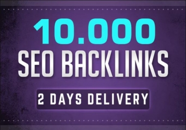 10,000 SEO Backlinks For Google Ranking