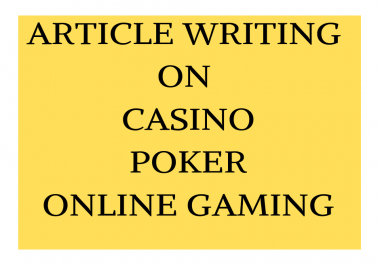 content writing on casino,  blackjack,  poker, online gaming,  poker,  roulette