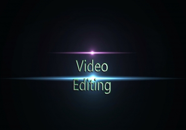 I do amazing video editing