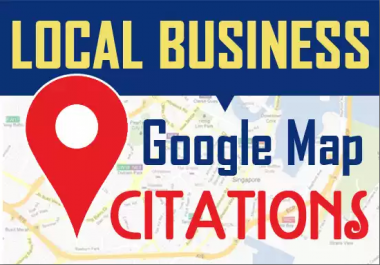 I will Do Manually 150 google map citations for local SEO