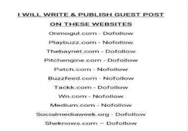 Write a unique guest post Top websites Buzzfeed,  patch,  Thebaynet,  Wn,  Onmgul,  Sheknows