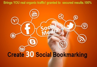 Add 30 high pr social bookmarking for your website to get organic traffic