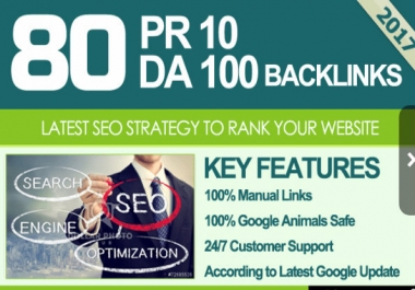 Do 80 Unique Pr10 SEO Backlinks On Da100 Sites