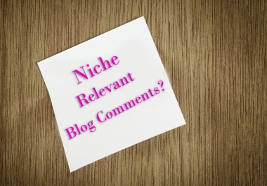 Make 30 Niche Relevant Blog Comment For Your Site