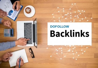 Provide High Quality Do Follow Backlinks To Improve Website