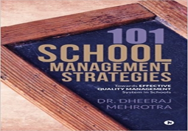 101 Ideas on School Management Towards Quality and Excellence
