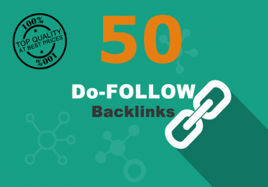 Get 50 Dofollow,  High Da,  Backlinks For SEO