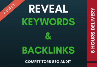 Reveal Your Competitor SEO Keywords,  BACKLINKS And Their Strategy