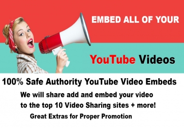 Embed Your YouTube Video to Top 10 Video Sharing Sites + More