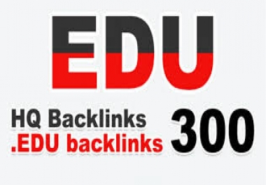 You Will Get 300 Edu Best Quality SEO Backlinks And Rank Higher With Google