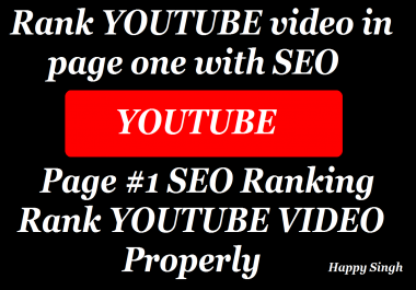 Rank YOUTUBE video on page 1 with ADVANCE strategy along with SEO 2018 BEST OFFER