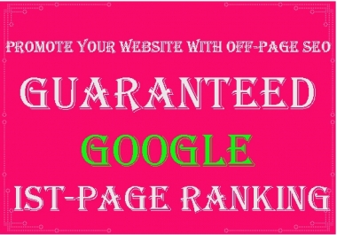 Guaranteed first page ranking with HQ off page SEO