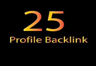 Super fast Manually Create 25 Profile Backlinks