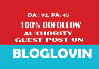 Publish a dofollow Guest Post On bloglovin DA90