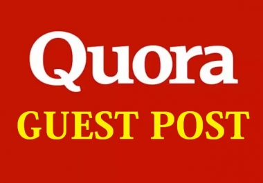 Write and Publish HQ Guest Post on Quora- DA89