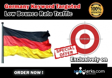 Drive 20000 GERMANY Keyword Targeted Low Bounce Rate Traffic