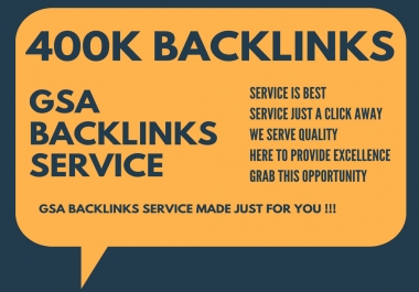 400,000 gsa quality backlinks to boost website rank