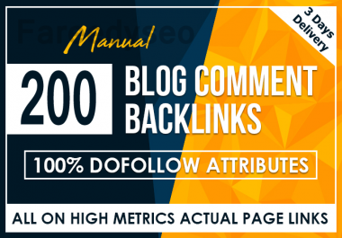 200 Manual Dofollow Blog Comment Backlinks High DA PA TF CF