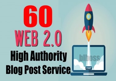 Manually Do 60 Web2.0 Blog Post DR 50 to 70 Authority Blogs From. blog domain