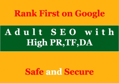 High PR DA adult seo backlinks with keyword related content