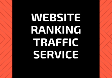 Provide Real And Unlimited Traffic For Your Website To Get Rankings On Top