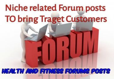 13 health and fitness niche forum posts to target customers