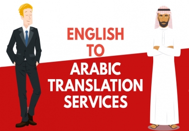 Translation services up to 300 Words English To Arabic,  Arabic to English
